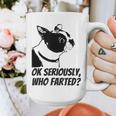 Boston Terrier Shirt Ok Seriously Who Farted Graphic Print Coffee Mug, funny design