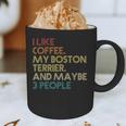 Boston Terrier Dog Owner Coffee Lovers Quote Vintage Retro For Men Women Graphic Print Coffee Mug, novelty gifts, funny gifts