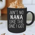 Kids Ain't No Nana Like The One I Got Graphic Print Coffee Mug, novelty gifts, funny gifts