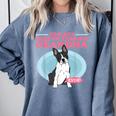 Boston Terrier Grandma Bostie Dog Owner Boston Terrier Men Women Comfort Colors Sweatshirt Blue Jean
