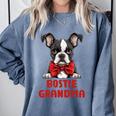 Boston Terrier Grandma Dog Lovers Puppy Bostie Owner Comfort Colors Sweatshirt Blue Jean