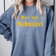 I Don't Give a Schnitzel T-Shirt Comfort Colors Sweatshirt Blue Jean