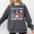 Boston Terrier Dad American Flag 4th Of July Dog Fathers Day Comfort Colors Sweatshirt Pepper