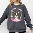 Boston Terrier Mom Mother's Day Comfort Colors Sweatshirt Pepper
