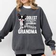 Coolest Boston Terrier Grandma Dog Comfort Colors Sweatshirt Pepper