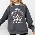 Cute Cartoon For Dog Owners Pet Team Boston Terrier Comfort Colors Sweatshirt Pepper