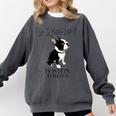 Life Is Better With A Boston Terrier Dog For Lover Comfort Colors Sweatshirt Pepper