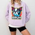 Boston Terrier Bruh Dog Lover Comfort Colors Sweatshirt Orchid