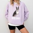 Boston Terrier Dog Dad Boston Terrier Dog Lovers Comfort Colors Sweatshirt Orchid