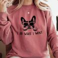 Boston Terrier Dog Owner I Do What I Want Pet Comfort Colors Sweatshirt Crimson