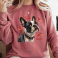 Boston Terrier Is My Valentine Cute Pet Dog Owner Valentine Comfort Colors Sweatshirt Crimson