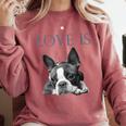 Love Is Boston Terrier Bostie Comfort Colors Sweatshirt Crimson