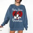 Boston Terrier Grandma Dog Owner Boston Terrier For Men Women Comfort Colors Sweatshirt Denim