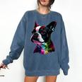 Boston Terrier Lovers Colorful Pop Art Boston Terrier Comfort Colors Sweatshirt Denim