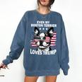 Even My Boston Terrier Loves Trump Trump Supporter Dog Lover Comfort Colors Sweatshirt Denim