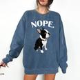 Love NOPE Boston Terrier Dog Lover Comfort Colors Sweatshirt Denim