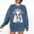 Today Is A Boston Terrier Day Cute Dog Lover Cartoon Comfort Colors Sweatshirt Denim