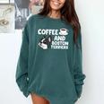 Boston Terrier Lover Coffee And Boston Terriers Comfort Colors Sweatshirt Blue Spruce