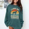 I Like My Boston Terrier And Maybe Like 3 People Dog Lover Comfort Colors Sweatshirt Blue Spruce
