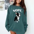 Love NOPE Boston Terrier Dog Lover Comfort Colors Sweatshirt Blue Spruce