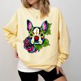 Boston Terrier In Day Of The Dead Sugar Skull Dog Comfort Colors Sweatshirt Butter
