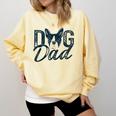 Boston Terrier Dog Dad Comfort Colors Sweatshirt Butter