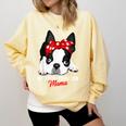 Boston Terrier Mum Dog Woman Idea Comfort Colors Sweatshirt Butter