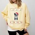 Boston Terrier Wearing Santa Hat Ugly Xmas Dog Lovers Comfort Colors Sweatshirt Butter