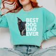 Best Dog Dad Ever Boston Terrier Dog Lover For Dad Men Women Girls Kids Comfort Colors Sweatshirt Chalky Mint