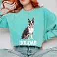 Boston Terrier Dog Dad Boston Terrier Dog Lovers Comfort Colors Sweatshirt Chalky Mint