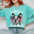 Even My Boston Terrier Loves Trump Trump Supporter Dog Lover Comfort Colors Sweatshirt Chalky Mint