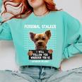 Personal Stalker I'Ll Follow You Wherever You Go Yorkie Comfort Colors Sweatshirt Chalky Mint