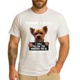 Personal Stalker I'Ll Follow You Wherever You Go Yorkie Men's Casual T-Shirt White