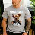 Personal Stalker I'Ll Follow You Wherever You Go Yorkie Men's Casual T-Shirt Sport Grey