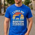 I Like My Boston Terrier And Maybe Like 3 People Dog Lover Men's Casual T-Shirt Royal Blue