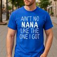 Kids Ain't No Nana Like The One I Got Men's Casual T-Shirt Royal Blue