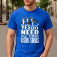 Yes I Really Do Need All These Boston Terriers Men's Casual T-Shirt Royal Blue