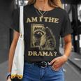 Am I The Drama Raccoon Unhinged Meme 陽気なアライグマのミーム Tシャツ 彼女への贈り物