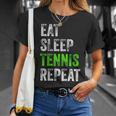 Eatleep Tennis Repeat Cool Regalo Para Jugador Camiseta unisex Regalos para ella
