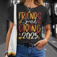 Friends Squad Giving 2025 Autumn Fall Thankful Thanksgiving T-Shirt Gifts for Her