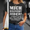 aying Gag Humour Ironic Mich Braucht Jeder ドイツ語 Tシャツ 彼女への贈り物