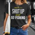 hut Up And Go Fishing Fisher Lover Fish Fishing Tシャツ 彼女への贈り物