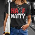 Half Natty ハーフナチュラルステロイドボディービルダー Tシャツ 彼女への贈り物
