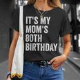 It's My Mom's 80Th Birthday T-Shirt Gifts for Her
