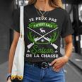 Je Peux Pas C'est Laaison De La Chasse Chasse Chasseur T-Shirt Cadeaux pour elle