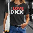 I Love Dick Gay Pride ギフト Tシャツ 彼女への贈り物