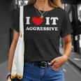 I Love It Aggressive 私はそれが攻撃的であるのが大好きです Tシャツ 彼女への贈り物