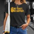 No Ticket Noupport Informatique Admin Travail Emploi T-Shirt Cadeaux pour elle