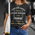 Super Tonton Corse Humour Corsica Homme Humoristique T-Shirt Cadeaux pour elle