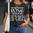Yo No Ronco Doyeñales Deida Humor Hispano Divertido Mexicano Camiseta unisex Regalos para ella